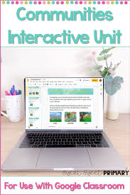 Communities Unit For Use With Google Classroom In 2020 Digital Science Social Studies Social Studies Unit