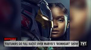 WATCH: Marvel’s ‘Ironheart’ Show Triggers Racist YouTubers