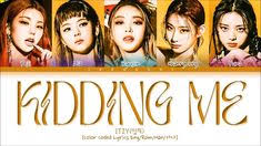 All rights administered by jyp entertainment• artist: 130 Itz Me Ideas In 2021 Itzy It Z Me Kpop Girls