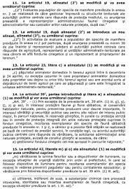 A) acelorasi efecte ca si prin actiunea de vanatoare, fara a fi indeplinite conditiile legale pentru desfasurarea acesteia din urma; Legea Vanatorii Si A Protectiei Fondului Cinegetic Se Schimba 2019