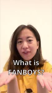What Is A Fanboy