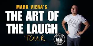 Mark Viera - The Art of the Laugh Tour