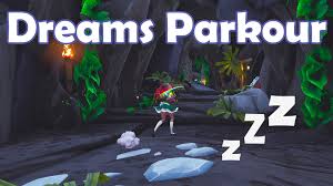 Like, jump really, really good? Dreams Parkour Fortnite Creative Fortnite Tracker