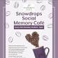 Snowdrop Place Social Memory Cafe - Barchester - Snowdrop Place Care Home, Pavilion Rd Event Image