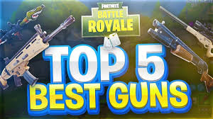 Top 5 Best Guns In Fortnite Battle Royale Fortnite Battle Royale Battle Fortnite Guns