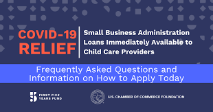 Small Business Administration Sba Loans Immediately Available To Child Care Providers First Five Years Fund