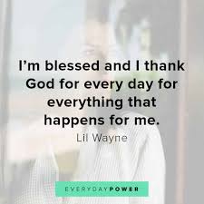 May these quotes inspire you to be a better believer. 155 Blessed Quotes Celebrating Your Everyday Blessings 2021