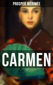 CARMEN, Prosper Merimee