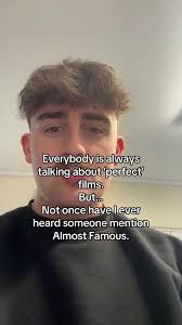 Almost Famous: A Hidden Gem in Film History