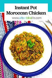 Instant Pot Moroccan Chicken Recipe Healthy Chicken Recipes Moroccan Chicken Recipe Chicken Recipes