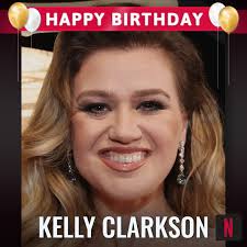 Happy Birthday, #KellyClarkson! 🎂