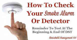Inspection and testing of fire alarm systems. Check Smoke Alarm A Very Important Fire Safety Tip