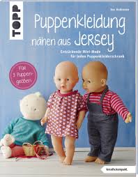 Weitere ideen zu puppenkleider nähen, puppenkleidung, puppen. Puppenkleidung Nahen Aus Jersey Buch Von Ina Andresen Topp