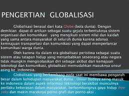 Pengertian Globalisasi Ppt Download