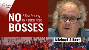 No Bosses: Michael Albert