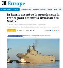 Quant à la livraison du second navire de guerre de type mistral, le sébastopol, hollande a déclaré que « cela dépendrait de l'attitude de la russie » en pour rappel, la russie et la france ont signé en 2011 un contrat de 1,2 milliard d'euros pour la construction de deux bâtiments de type mistral pour. Incroyable Livraison Des Mistral Moscou Lance Un Ultimatum A Paris