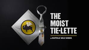 Check spelling or type a new query. Buffalo Wild Wings Releases New Moist Tie Lette For Father S Day