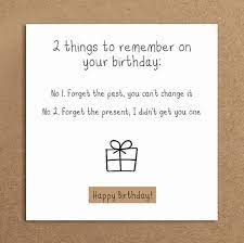 Thanks for always being there with a listening ear and great advice — i don't know what i'd do without you. Handmade Funny Birthday Card Forget The By Leannejeangraphics Card Sayings Birthday Card Sayings Birthday Cards For Friends