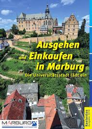 Doch sollte sich in hotelnähe stets ein. Ausgehen Und Einkaufen In Marburg 2016 By Ulrich Butterweck Issuu