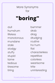 More Synonyms For Boring Writing Tips In 2020 Writing Words Essay Writing Skills Book Writing Tips