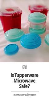 The purpose of ventilating lids is to avoid overheating due to accumulation of steam within the plastic container. Is Tupperware Microwave Safe Microwave Meal Prep