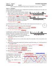 Learn more about creating engaging assessments for your students. Topic 4 Problem Set 2016 Answer Key 1 Doc Topic 4 U2013 Waves Problem Set Formative Assessment Name Team This Is A Practice Assessment Show Formulas Course Hero