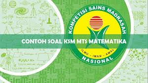 Kegiatan ini menjadi ajang meningkatkan intelektualitas peserta didik. 25 Contoh Soal Ksm Matematika Mts Kunci Pembahasan 2021