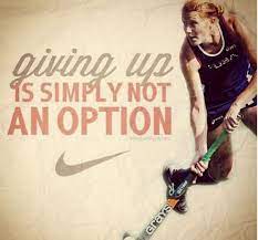 Field Hockey Nike Quotes Sports Quotes Basketball Quotes
