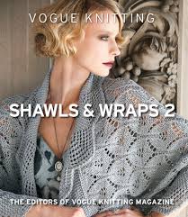 Kitty toy vogue knitting on the go. Vogue Knitting Shawls Wraps 2 Vogue Knitting Magazine 9781942021506 Amazon Com Books