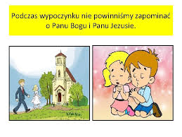 Kolorowanka wakacje z panem bogiem. Katecheza 24 Wakacje Z Panem Bogiem Modlitwa W