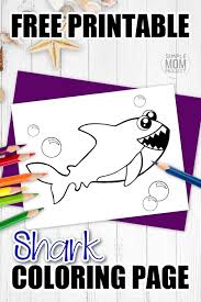 Color wonder mess free baby shark coloring pages & markers $ 9.99. Free Printable Shark Coloring Page Simple Mom Project