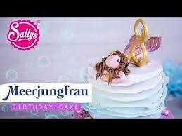 Meerjungfrau Torte Geburtstagstorte Motivtorte Youtube Motivtorte Geburtstagstorte Kuchen Videos