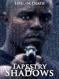 Tapestry of Shadows (2006)