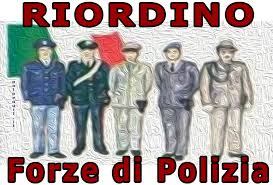 Prodotti a marchio polizia di stato. A Proposito Di Riordino Il Nostro Punto Di Vista