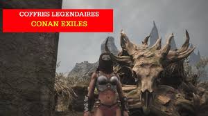 Emplacement Des Coffres Legendaires Dans Conanexiles Youtube
