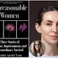 Justine van der Leun, UNREASONABLE WOMEN