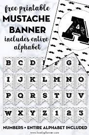 Black And White Welcome Banner Png Mustache Alphabet Banner Free Printable Letters Numbers Lovely Planner Printable Birthday Banner Birthday Banner Free Printable Free Printable Banner Letters