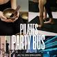 Pilates Party Bus
