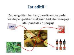 Zat Aditif Dalam Bahan Makanan Ppt Download