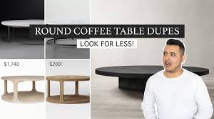 Design within reach ethan allen jonathan adler pottery barn restoration hardware never miss new arrivals that match exactly what you're looking for! Home Dupes Round Coffee Table Dupes To Make Your Home Look More Expensive Youtube