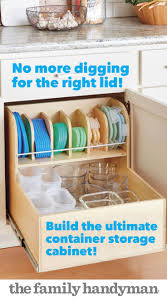 Shelves are often spaced too far apart, leaving wasted space. Build The Ultimate Container Storage Cabinet Kitchen Themes Kitchen Decor Themes Kitchen Organization
