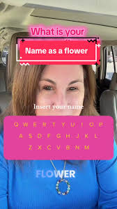 The Game of Seeing How Cute Your Name Is with The Flowers