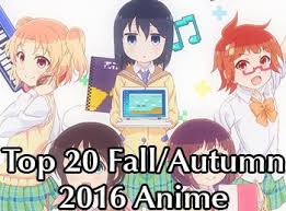 Fall Autumn 2016 Anime Chart 3 0 Neregate Otaku Tale