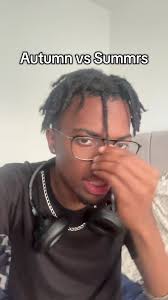 Summrs or Autumn