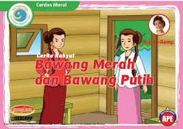 Bawang putih terus melakukan pekerjaan rumah sendiri, harus bangun. Ebook Cerita Rakyat Bawang Merah Dan Bawang Putih Ebook Anak
