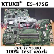 Whether you are looking to configure your device yourself or upgrade it, equipping a device with sufficient ram is one quick and easy way to. Daz8vmb18d0 For Acer Tm P249 Tx40 G1 E5 475g E5 475 E5 476 Notebook Motherboard Cpu I7 7500u Gt940m Ddr4 100 Test Work Laptop Motherboard Aliexpress