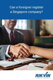 Can A Foreigner Register A Singapore Company Starting A Company Singapore Private Limited Company