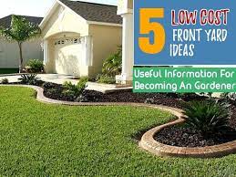 5 Cheap Front Yard Gardening Ideas Inexpensive Landscaping Yard Landscaping Front House Landscaping