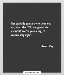 Maybe you would like to learn more about one of these? From Funny To Inspirational The Best Gerard Way Quotes Big Hive Mind