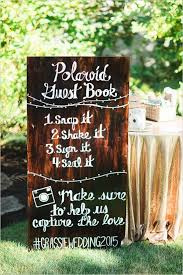 100 Clever Wedding Signs Your Guests Will Get A Kick Out Of Polaroid Wedding Festival Wedding Outdoor Wedding